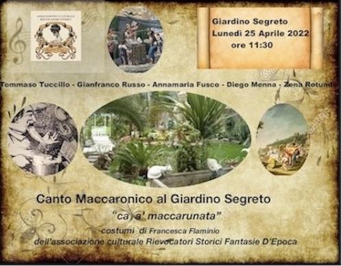 CANTO MACCARONICO AL GIARDINO SEGRETO " ca' maccarunata"