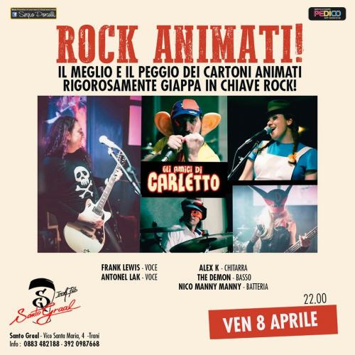 - Rock Animati -Gli Amici di Carletto live a Trani Santo Graal