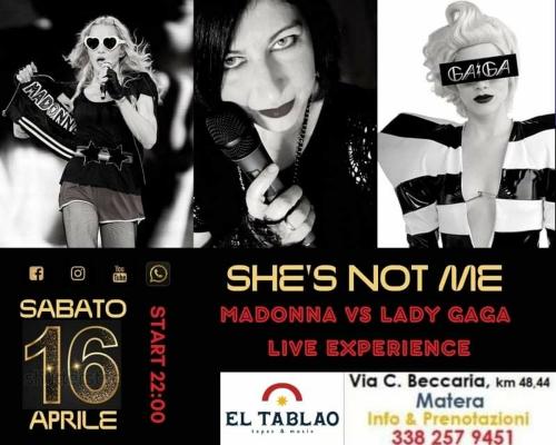 She’s not me – Madonna Lady Gaga Experience