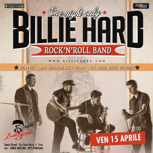 Billie Hard - ROCK AND ROLL BAND - live a Trani Santo Graal
