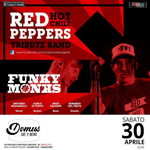 FunkyMonks Rhcp Tribute live a Barletta