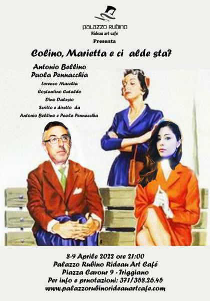 Colino, Marietta e ci alde sta?