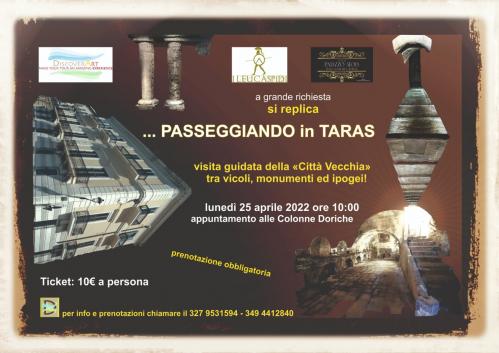 …passeggiando in Taras: visita guidata della Città Vecchia tra vicoli, monumenti ed ipogei!