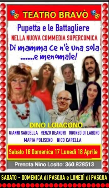 Sabato 16 Aprile a Pasqua e Lunedì di Pasqua si ride al Teatro BRAVO' con PUPETTA e LE BATTAGLIERE.