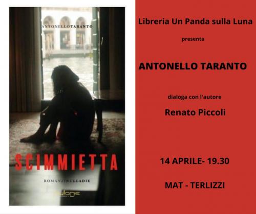 ANTONELLO TARANTO presenta "Scimmietta" - Nulla Die edizioni