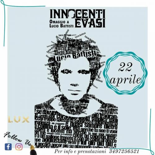 Innocenti Evasi Omaggio a Lucio Battisti