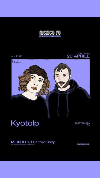Kyotolp Live Mexico70