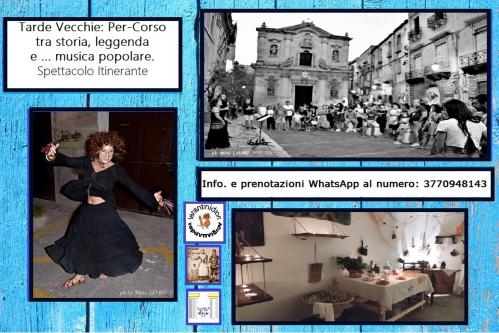 Tarde Vecchie: Per-Corso tra storia, leggenda e ... musica popolare. Spettacolo Itinerante