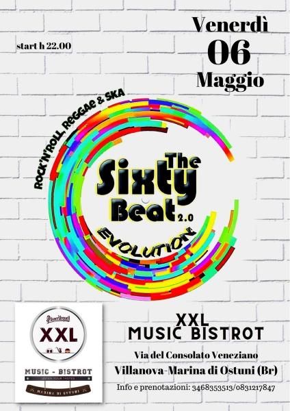The Sixty Beat 2.0 EVOLUTION #LIVE@XXL Music Bistrot-Villanova, Marina di Ostuni (Br)