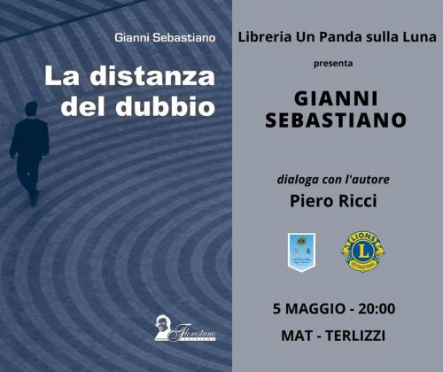 GIANNI SEBASTIANO  presenta "La distanza del dubbio" - Florestano edizioni