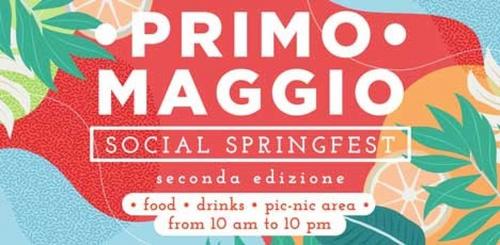 Primo Maggio - Social Springfest