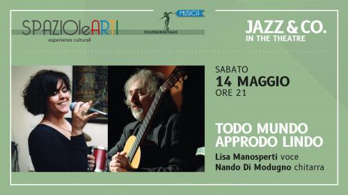 Lisa Manosperti & Nando Di Modugno "Todo mundo approdo lindo"