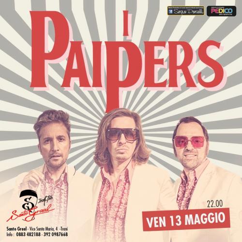 I Paipers live a Trani Santo Graal