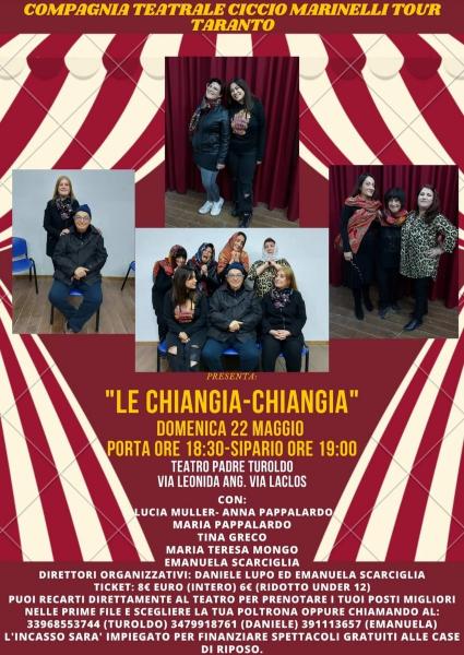 "Le chiangia-chiangia" Grande commedia di Ciccio Marinelli