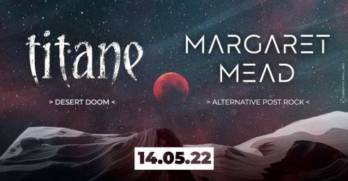 Titane & Margaret Mead, Double Live Show at Scarlatti Caffè