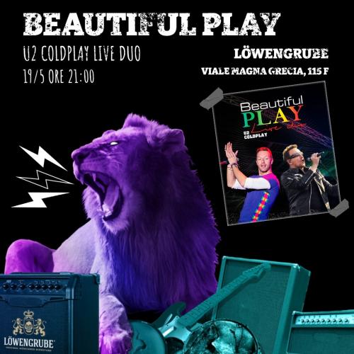 Beautiful Play - U2&Coldplay live duo - Lowengrube
