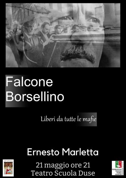 FALCONE E BORSELLINO, LIBERI DA TUTTE LE MAFIE