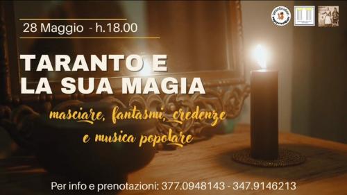 TARANTO e la sua MAGIA: masciàre, fantasmi, credenze e ... musica popolare - Spettacolo Itinerante