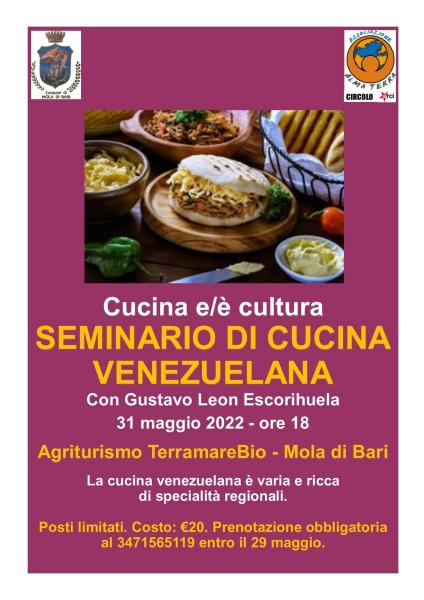 Cucina è/e Cultura SEMINARIO DI CUCINA  VENEZUELANA   con Gustavo Leon Escorihuela