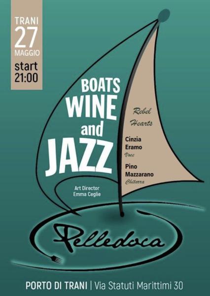 BOATS, WINE and JAZZ