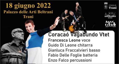 JAZZ A CORTE  “CORAÇAO VAGABUNDO” Francesca Leone 5TET