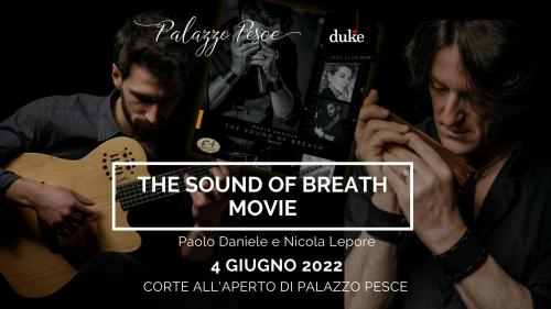 The sound of breath – Movie [Presentazione ultimo CD]