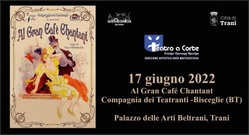 TEATRO A CORTE - Al Gran Café Chantant