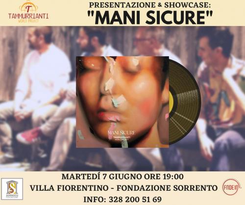 Tammurrianti World Project presentazione & showcase "Mani Sicure"