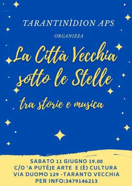 "LA CITTA' VECCHIA SOTTO LE STELLE tra Storie e Musica"