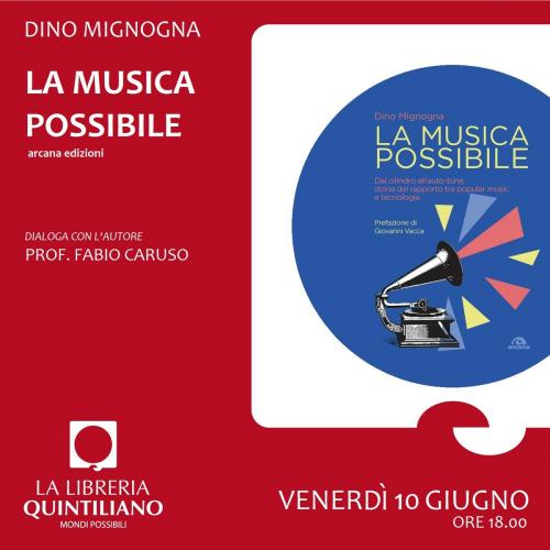 LA MUSICA POSSIBILE di Dino Mignogna