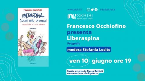 Skribi Parole Suoni Gusto presenta Liberaspina a Conversano