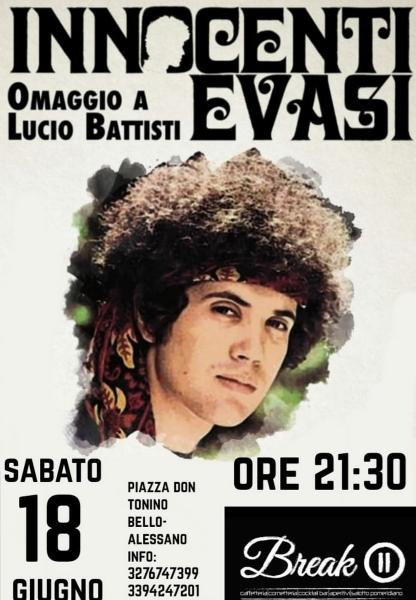 Innocenti Evasi Omaggio a Lucio Battisti Live al Break