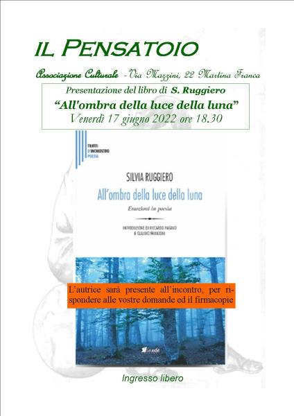 Presentazione del libro "All'ombra della luce della luna" di Silvia Ruggiero