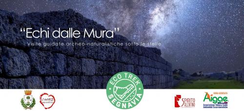 "ECHI DALLE MURA". Visite guidate archeo-naturalistiche sotto le stelle...