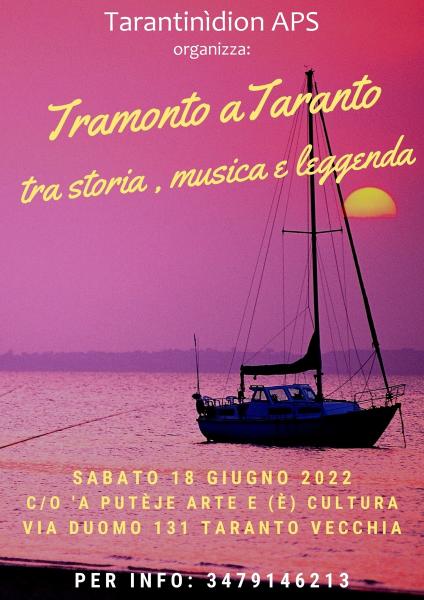 "TRAMONTO A TARANTO  tra Storia,  Musica e Leggenda"