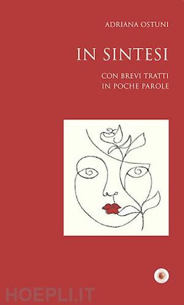 “In sintesi con brevi tratti in poche parole”, Adriana Ostuni ospite di VIAGGI LETTERARI NEL BORGO