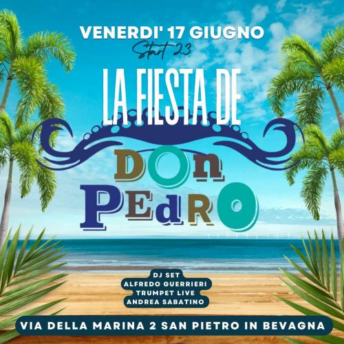 La Fiesta De Don Pedro