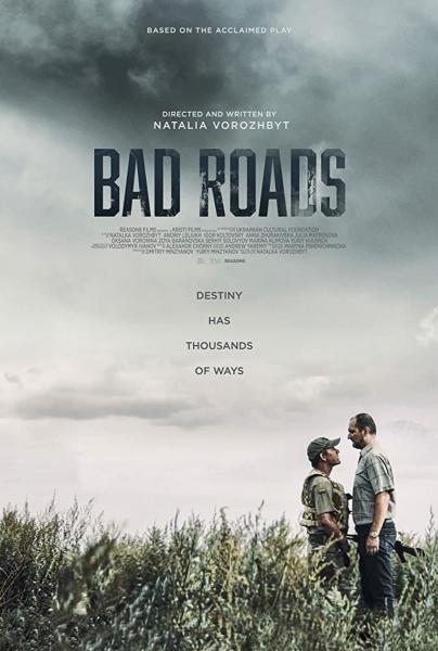 CinemaMondo 2022-BAD ROADS-Le strade del Donbass di Natalija Vorozhbit , Ucraina