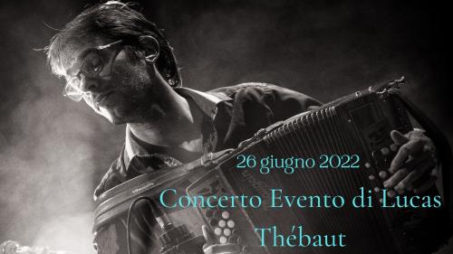 Lucas Thébaut - Concerto Evento + Doppio Stage