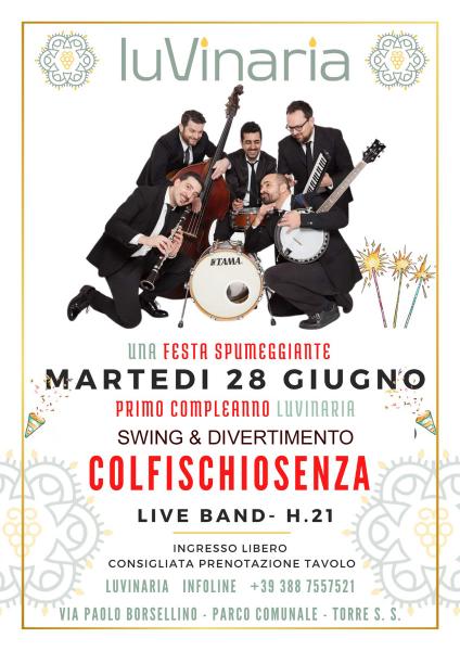 COLFISCHIOSENZA in concerto martedì 28 giugno presso lo spazio eventi del Winebar “LuVinaria”