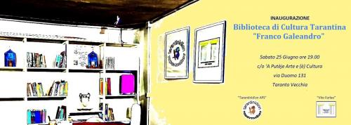 INAUGURAZIONE BIBLIOTECA di CULTURA TARANTINA "FRANCO GALEANDRO".