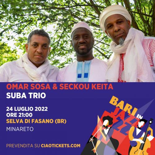 Omar Sosa&Seckou Keita - SUBA Trio-BARI IN JAZZ 2022
