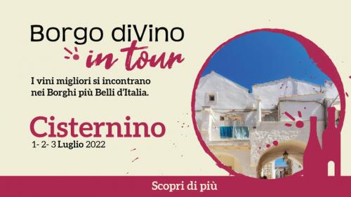 Borgo DiVino in Tour - 1, 2 e 3 luglio 2022