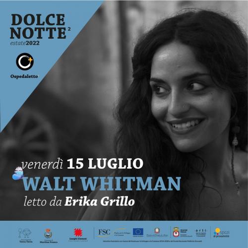Walt Whitman letto da Erika Grillo - Dolce Notte