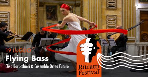 Ritratti Festival 2022 ⦿ Flying Bass