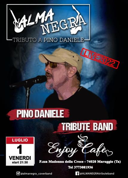 ALMANEGRA Pino Daniele Tribute Band al ENJOY CAFE'