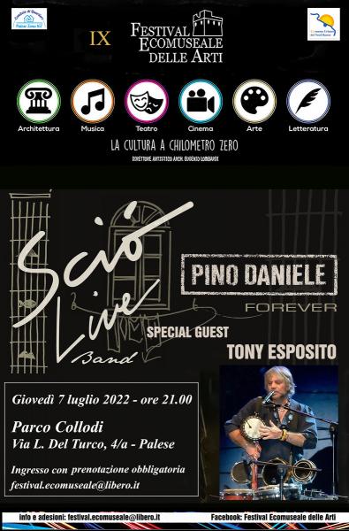 Festival Ecomuseale delle Arti - Sciò Live Band/Pino Daniele forever - ospite d'eccezione Tony Esposito