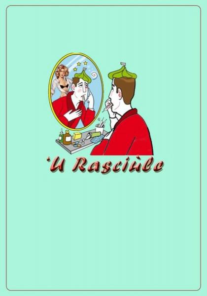 Rassegna Estiva Villa Peripato " 'U Rasciùle" farsa italo dialettale