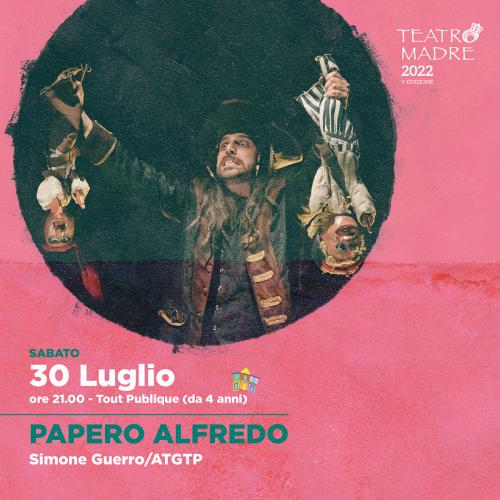 Papero Alfredo | Teatro Madre Festival 2022
