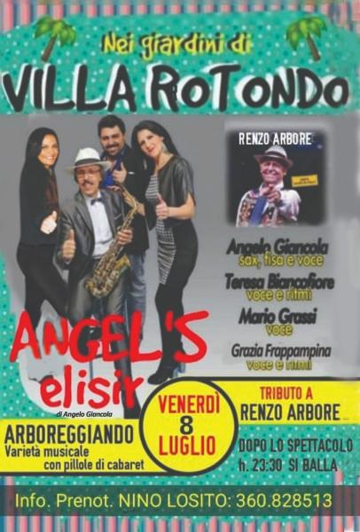 Serata Tributo a RENZO ARBORE nello spettacolo di varietà  "ARBOREGGIANDO" con gli "ANGEL'S Elisir" - Venerdi 8 Luglio a VILLA ROTONDO BARI.